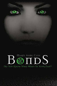 Bonds (Bonds Series Book 1) by Marie Anne Cope
