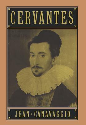 Cervantes by Jean Canavaggio