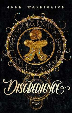 Disobedience by Jane Washington