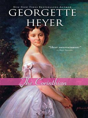 The Corinthian by Georgette Heyer