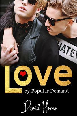 Love by Popular Demand by David Horne