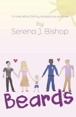 Beards by Serena J. Bishop