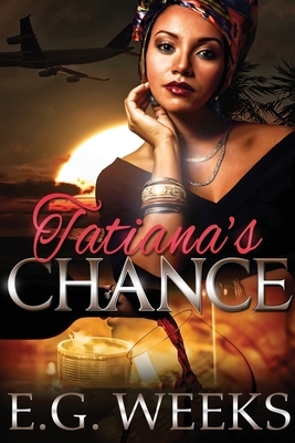 Tatiana's Chance: The Tatiana Series: Book 1 by 