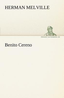 Benito Cereno by Herman Melville