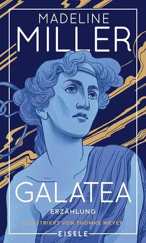 Galatea by Madeline Miller