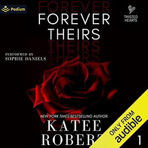 Forever Theirs by Katee Robert