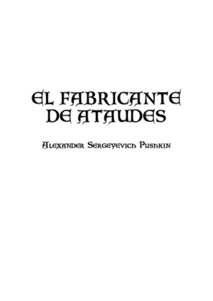 El Fabricante de Ataúdes by Alexander Pushkin