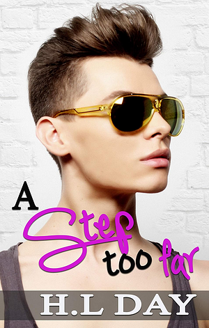 A Step too Far by H.L Day