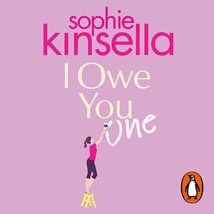 I Owe You One by Sophie Kinsella