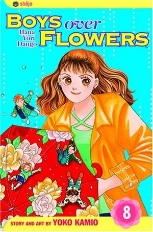 Boys Over Flowers: Hana Yori Dango, Vol. 8 by 神尾葉子, Yōko Kamio