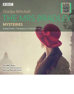 Mrs Bradley Mysteries by Gladys L. Mitchell