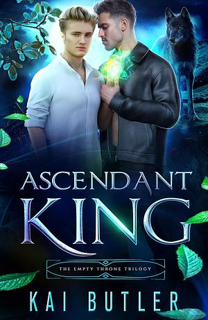 Ascendant King by Kai Butler