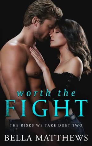 Worth The Fight Alt Cover by Bella Matthews
