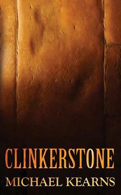 Clinkerstone by Michael Kearns