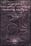 Problems of Style: Foundations for a History of Ornament by Evelyn Kain, Alois Riegl