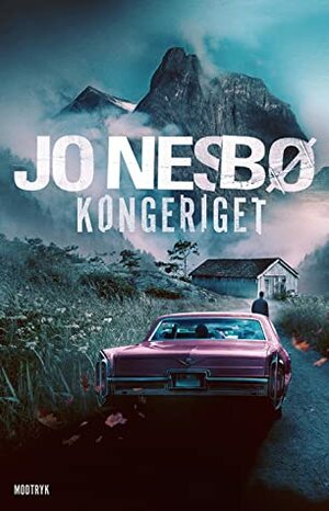 Kongeriget by Jo Nesbø