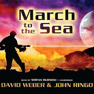March to the Sea by John Ringo, David Weber
