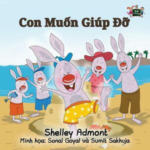 I Love to Help: Vietnamese Edition by Kidkiddos Books, Shelley Admont