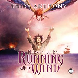 Running with the Wind by Shira Anthony