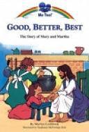 Good, Better, Best by Marilyn Lashbrook