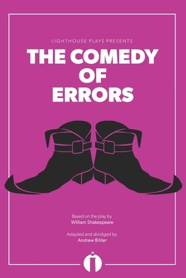 The Comedy of Errors (Lighthouse Plays) by Andrew Biliter, William Shakespeare