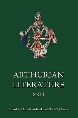 Arthurian Literature XXIX by 