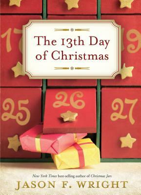 The 13th Day of Christmas by Jason F. Wright