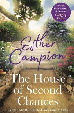 The House of Second Chances by Esther Campion