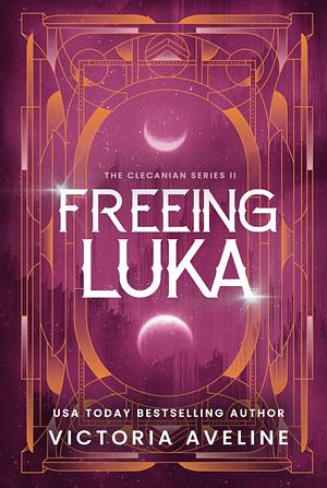 Freeing Luka by Victoria Aveline