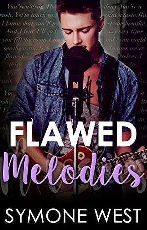 Flawed Melodies by Symone West