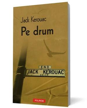 Pe drum by Jack Kerouac