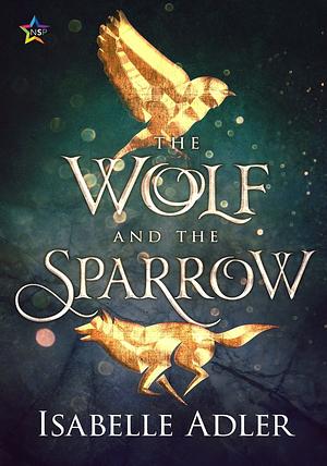 The Wolf and the Sparrow by Isabelle Adler