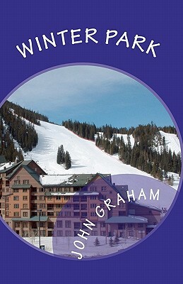 Winter Park: murder and intrigue by John Graham