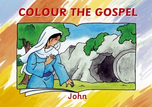 Colour the Gospel: John by Carine MacKenzie