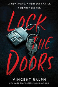 Lock the Doors by Vincent Ralph