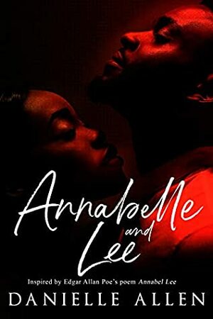 Annabelle and Lee by Danielle Allen