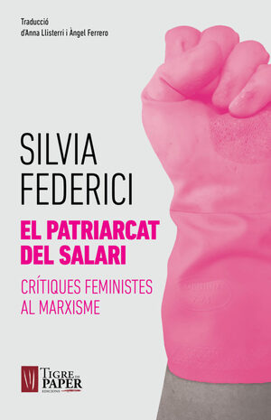 El patriarcat del salari by Silvia Federici