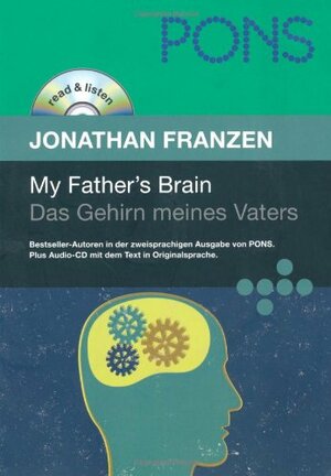 Das Gehirn meines Vaters / My Father's Brain by Jonathan Franzen
