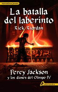 La Batalla Del Laberinto by Rick Riordan, Rick Riordan