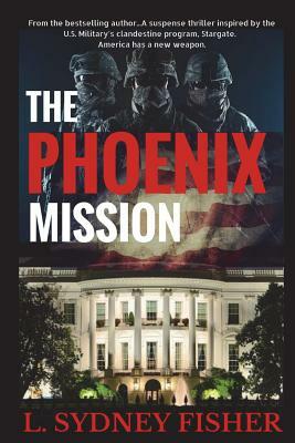 The Phoenix Mission by L. Sydney Fisher