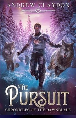 The Pursuit  by Andrew Claydon