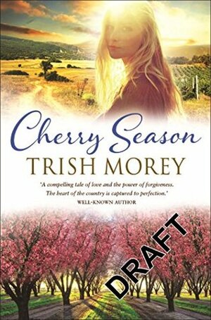Cherry Season by Trish Morey