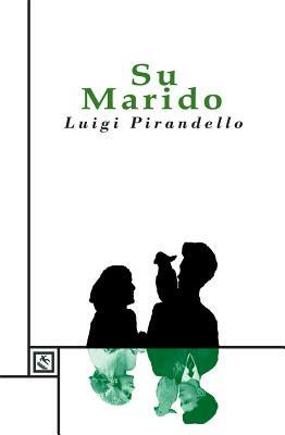 Su Marido by Luigi Pirandello