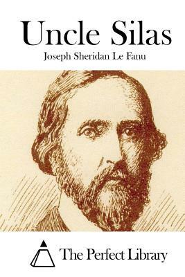 Uncle Silas by J. Sheridan Le Fanu