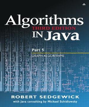 Algorithms in Java: Part 5, Graph Algorithms by Robert Sedgewick