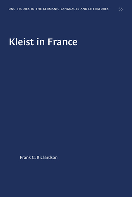 Kleist in France by Frank C. Richardson