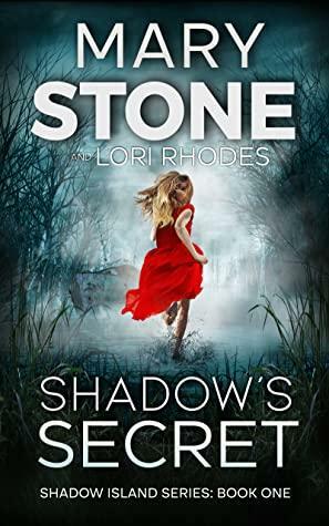 Shadow's Secret by Lori Rhodes, Mary Stone