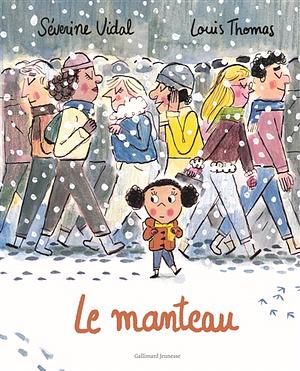 Le Manteau by Séverine Vidal