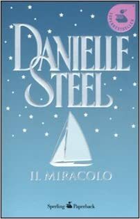 Il miracolo by Danielle Steel
