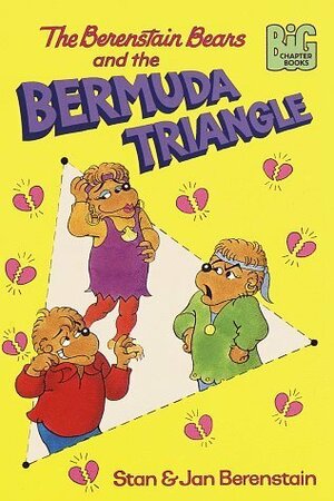 The Berenstain Bears and the Bermuda Triangle by Stan Berenstain, Jan Berenstain